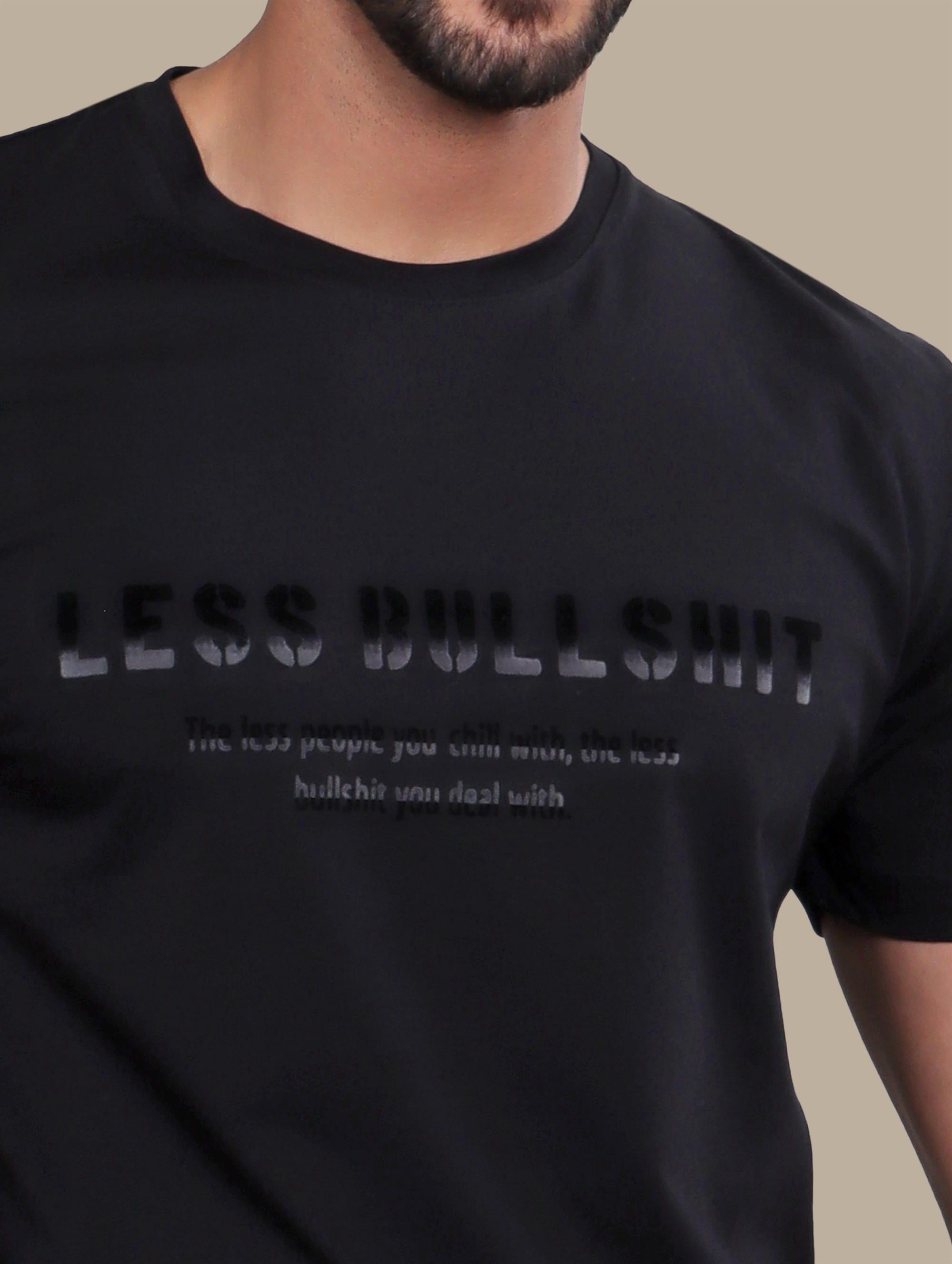 T-shirt Printed Less Bullshit | Black